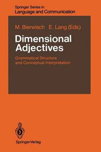 Cover image for Dimensional Adjectives: Grammatical Structure and Conceptual Interpretation