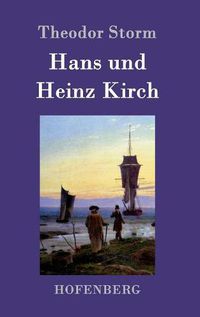 Cover image for Hans und Heinz Kirch