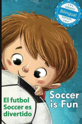 Soccer is Fun / El futbol Soccer es divertido