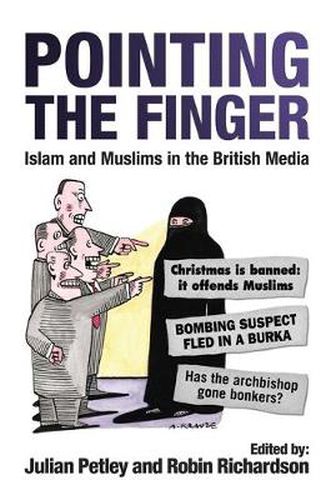 Cover image for Pointing the Finger: Islam and Muslims in the British Media