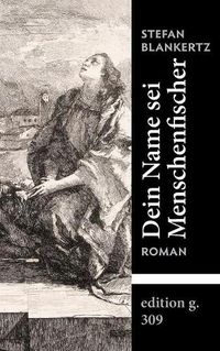 Cover image for Dein Name sei Menschenfischer