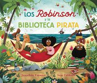 Cover image for Los Robinson y la biblioteca pirata