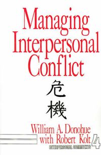 Cover image for Managing Interpersonal Conflict