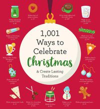 Cover image for 1,001 Ways to Celebrate Christmas: Embrace the Real Reason for the Season