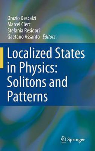 Cover image for Localized States in Physics: Solitons and Patterns