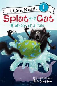 Cover image for Splat the Cat: A Whale of a Tale