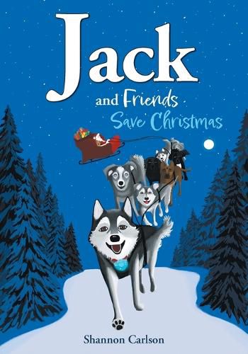 Cover image for Jack and Friends Save Christmas