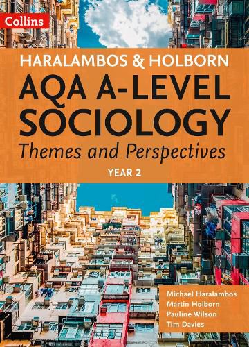 AQA A Level Sociology Themes and Perspectives: Year 2