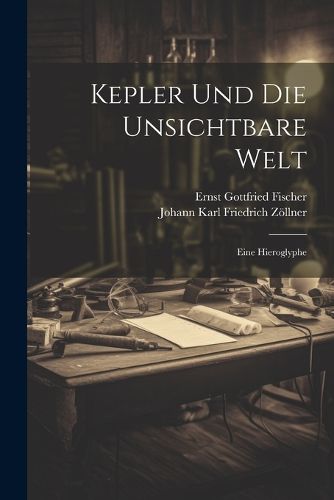 Cover image for Kepler Und Die Unsichtbare Welt