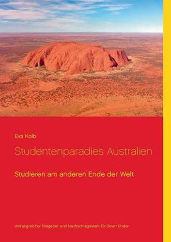 Cover image for Studentenparadies Australien: Studieren am anderen Ende der Welt