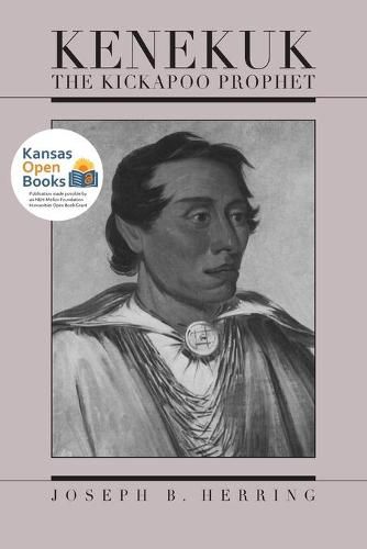 Kenekuk the Kickapoo Prophet
