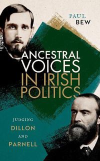 Cover image for Ancestral Voices in Irish Politics