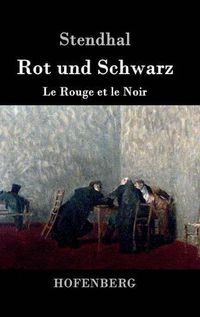 Cover image for Rot und Schwarz: Le Rouge et le Noir