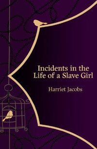 Cover image for Incidents in the Life of a Slave Girl (Hero Classics)