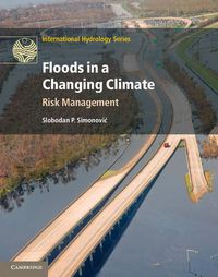 Cover image for Floods in a Changing Climate: Risk Management