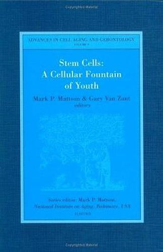 Cover image for Stem Cells: A Cellular Fountain of Youth