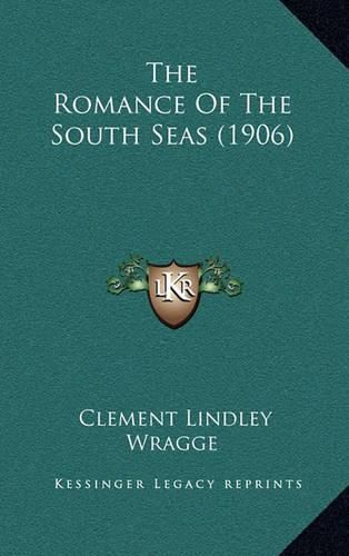 Cover image for The Romance of the South Seas (1906)