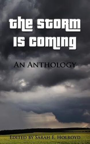 Cover image for The Storm is Coming: An Anthology