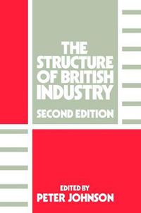 Cover image for The Structure of British Industry