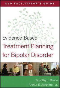 Cover image for Evidence-based Treatment Planning for Bipolar Disorder DVD Facilitator's Guide