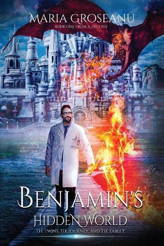 Cover image for Benjamin's Hidden World: The Twins, the Journey, and the Tablet