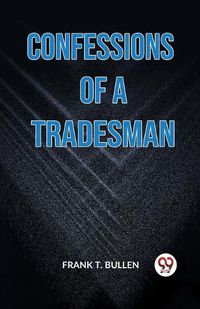 Cover image for Confessions Of A Tradesman