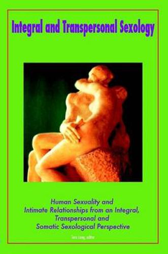 Cover image for Integral and Transpersonal Sexology