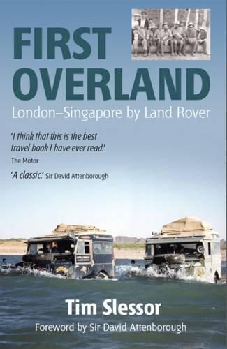 First Overland: London-Singapore by Land Rover