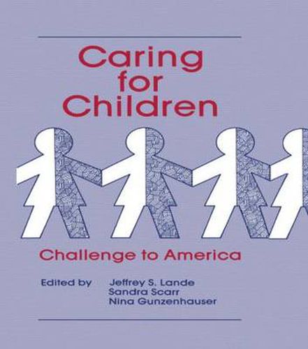 Cover image for Caring for Children: Challenge To America