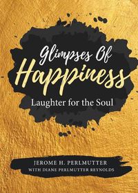 Cover image for Glimpses of Happiness: Laughter for the Soul