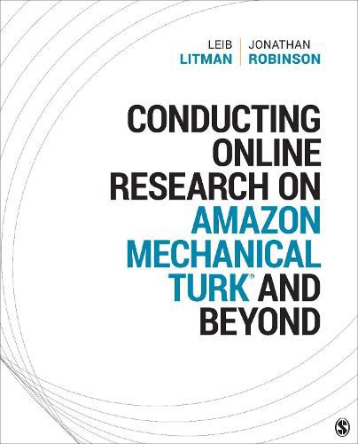 Cover image for Conducting Online Research on Amazon Mechanical Turk and Beyond