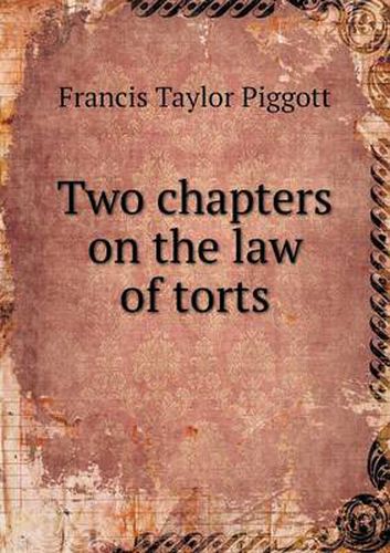 Cover image for Two chapters on the law of torts