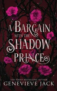 Cover image for A Bargain With The Shadow Prince