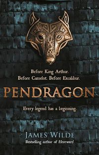 Cover image for Pendragon: A Novel of the Dark Age
