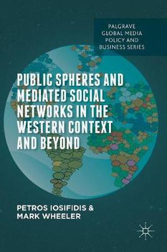 Cover image for Public Spheres and Mediated Social Networks in the Western Context and Beyond