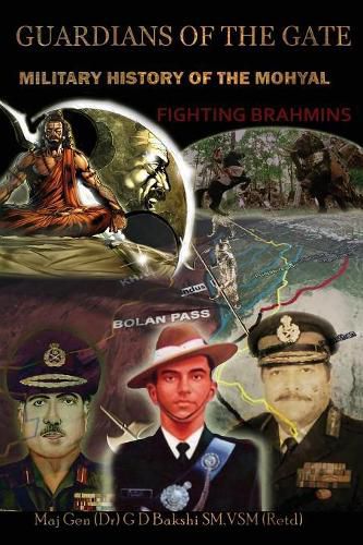 Cover image for Guardian of the Gate: A Military History of the Mohyals Fighting Brahmins