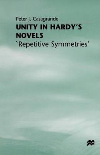 Unity in Hardy's Novels: 'Repetitive Symmetries