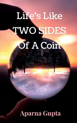 Cover image for Life's Like Two Sides Of A Coin