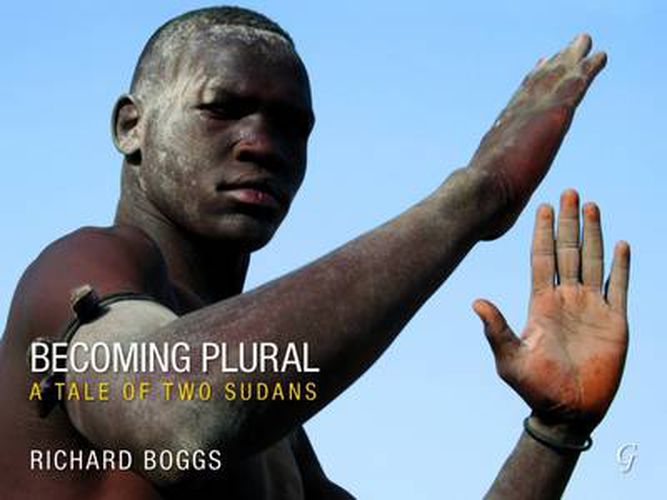 Cover image for Becoming Plural: A Tale of Two Sudans