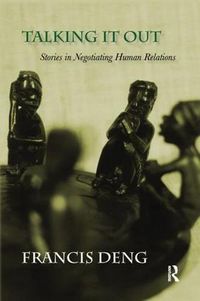 Cover image for Talking It Out: Stories in Negotiating Human Relations