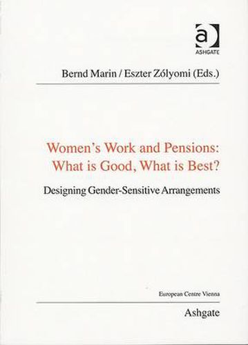 Cover image for Women's Work and Pensions: What is Good, What is Best?: Designing Gender-Sensitive Arrangements