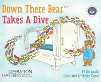 Cover image for Down There Bear Takes a Dive