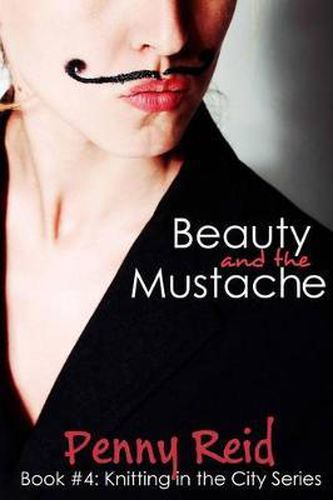 Cover image for Beauty and the Mustache: A Philosophical Romance