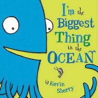 Cover image for I'm the Biggest Thing in the Ocean!