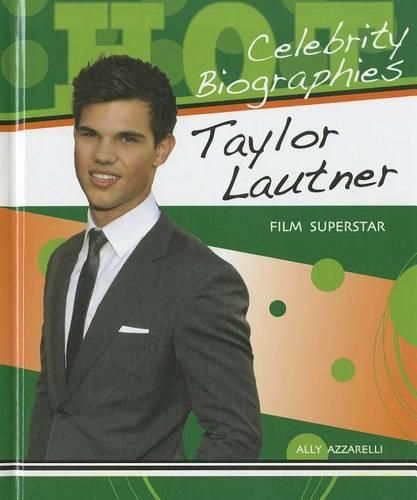 Cover image for Taylor Lautner: Film Superstar