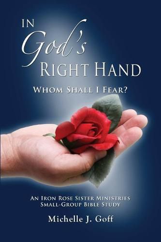 Cover image for In God's Right Hand: Whom Shall I Fear