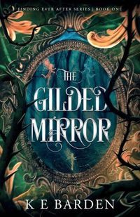 Cover image for The Gilded Mirror