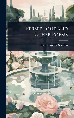 Cover image for Persephone and Other Poems