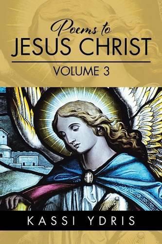 Cover image for Poems to Jesus Christ Volume 3