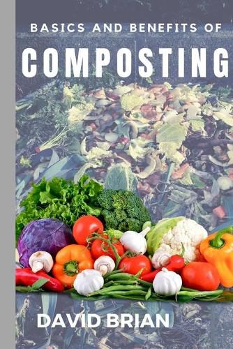 Cover image for Basics and Benefits of Composting